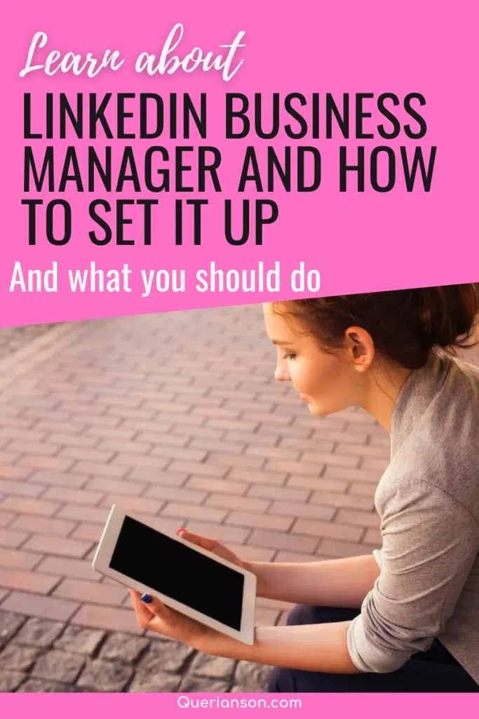LinkedIn business manager and how to set it up