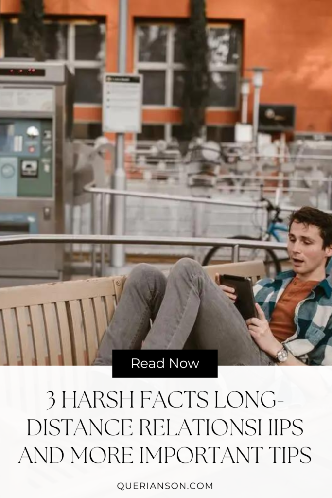 3 harsh facts long-distance relationships and more important tips
