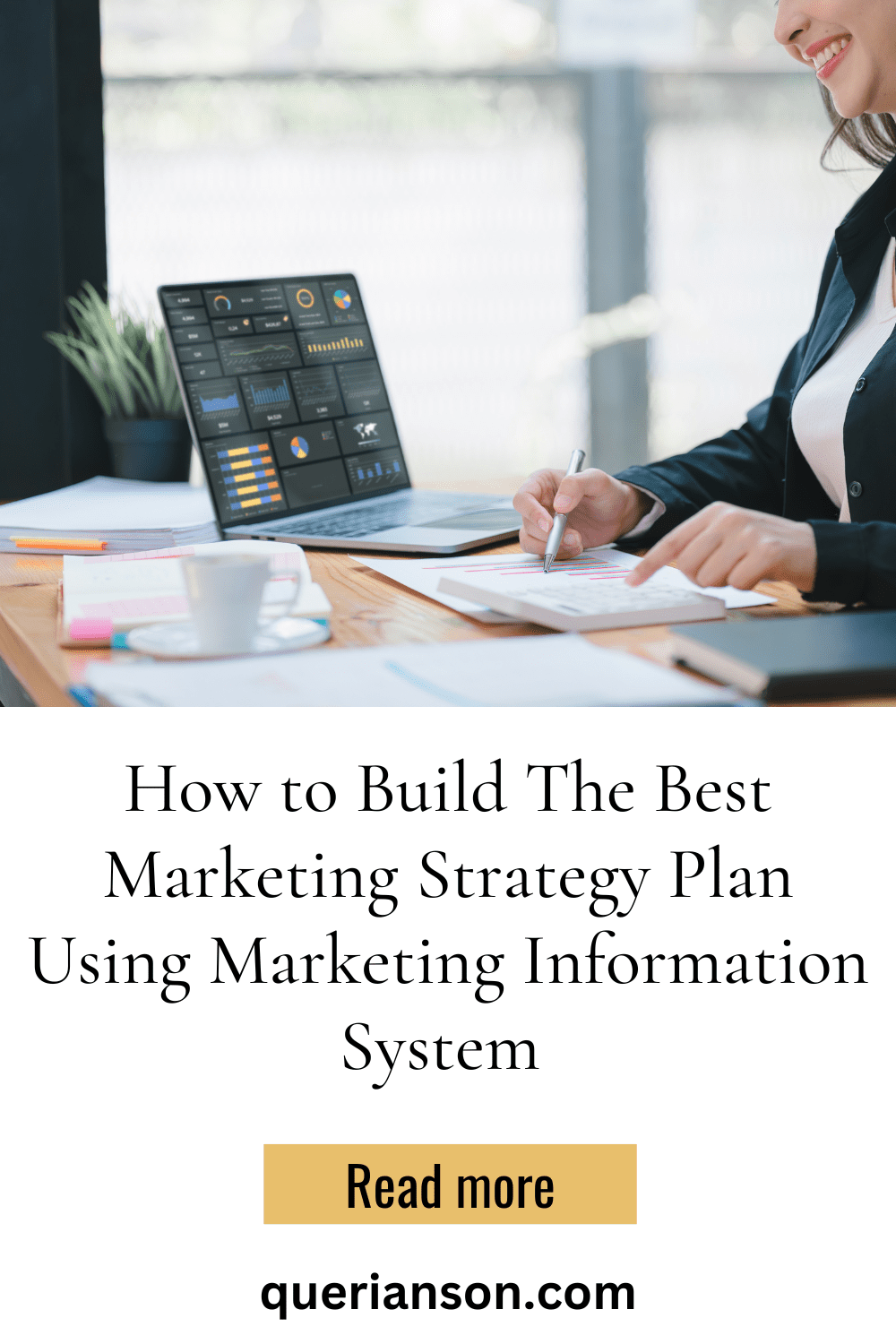 How to Build The Best Marketing Strategy Plan Using Marketing Information System 